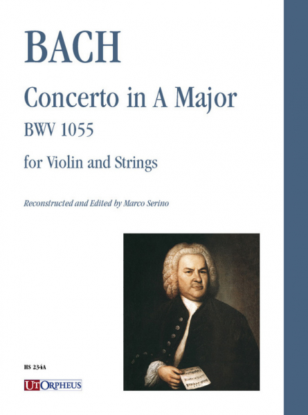 Concerto in A Major BWV1055 for violin and string orchestra