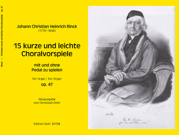15 kurze und leichte Choralvorspiele op. 47 (mit und ohne Pedal zu spielen) für Orgel