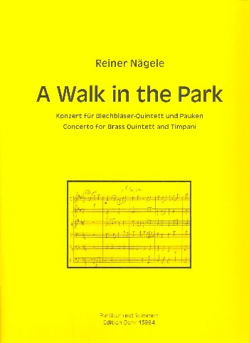 A Walk in the Park für Blechbläser Quintett und Pauken