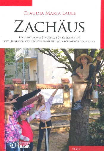 Zachäus für Darsteller, Kinderchor und Gitarre