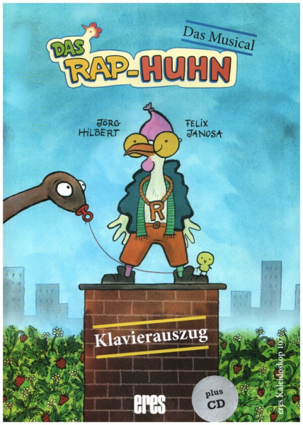 Das Rap-Huhn - Das Musical (+CD) für Sprecher, Soli und Klavier