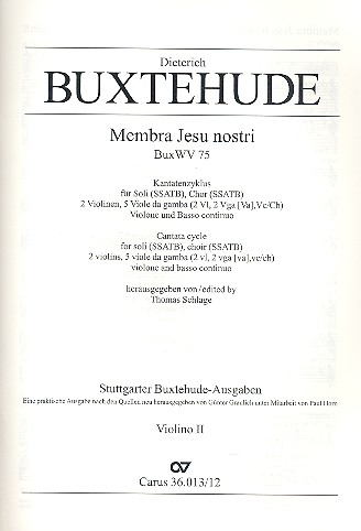 Membra Jesu nostri BuxWV75 für Soli, Chor und Orchester