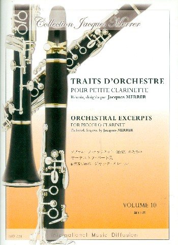 Traits d&#039;orchestre vol.10 pour petite clarinette