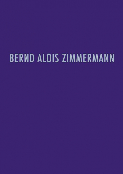 Bernd Alois Zimmermann Werkverzeichnis Verzeichnis der musikalischen Werke von Bernd Alois Zimmerman