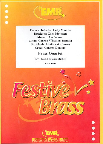 Festive Brass für Blechbläserquartett Partitur und Stimmen in B, C, F und Es
