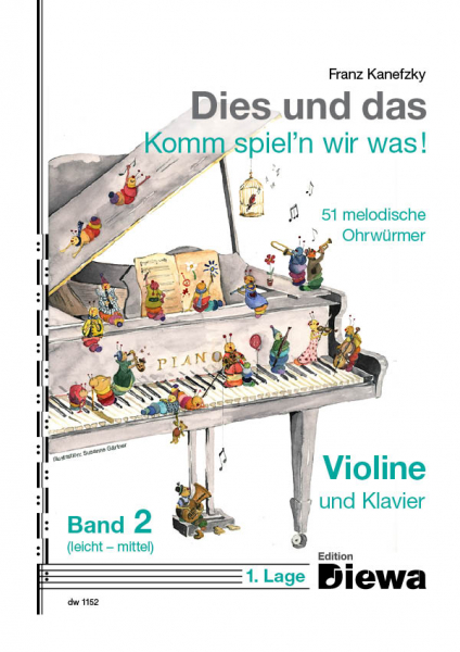 Dies und das - Komm spiel&#039;n wir was Band 2 für Violine und Klavier