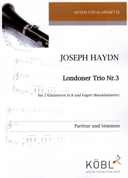Londoner Trio Nr.3 für 2 Klarinetten und Fagott (Bassklarinette)