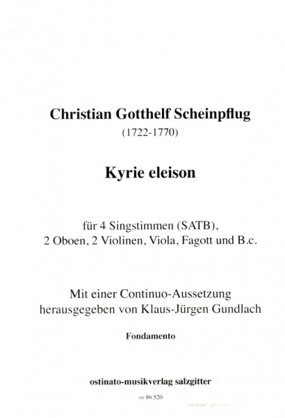 Kyrie Eleison für 4 Singstimmen, 2 Oboen, 2 Violinen, Viola, Fagott und Bc