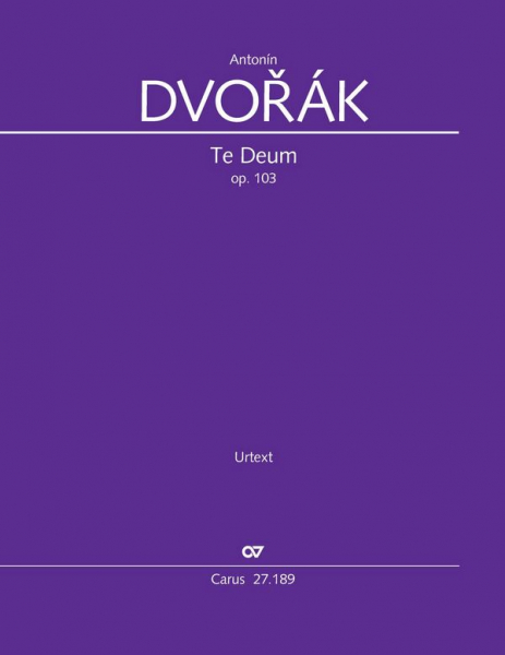 Te Deum op.103 für Soli, gem Chor und Orchester
