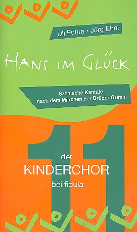 Hans im Glück für Soli, Erzähler, Darsteller, Kinderchor und Klavier (Instr. ad lib)