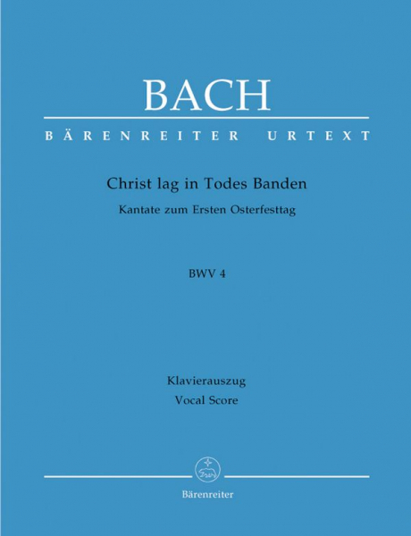 Christ lag in Todesbanden Kantate Nr.4 BWV4