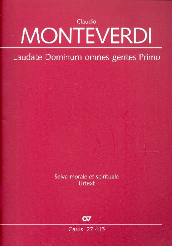 Laudate Dominum omnes gentes primo SV272 für Soli, gem Chor, 2 Violinen und Bc (Instrumente ad lib)