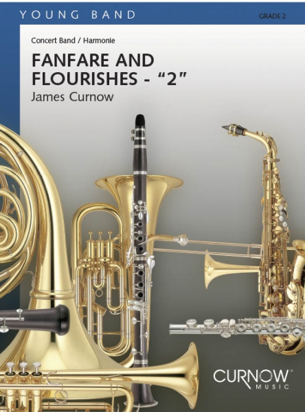 Fanfare and Flourishes - "2" for concert band