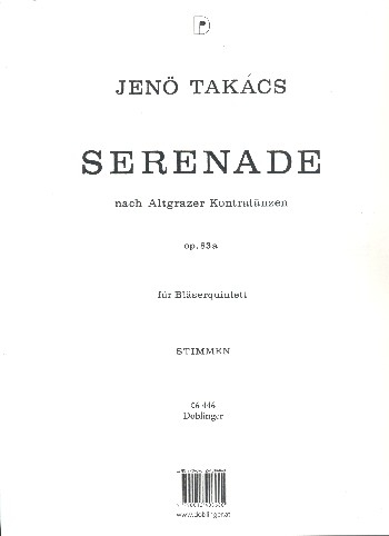 Serenade nach Altgrazer Kontratänzen op.83a für Flöte, Klarinette, Oboe, Horn und Fagott