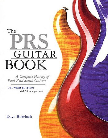 THE PRS GUITAR BOOK UPDATED EDITION WITH 50 NEW PICTURES (2002)
