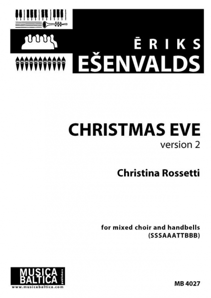 Christmas Eve Version 2 for mixed choir (SSSAAATTBBB) and handbells