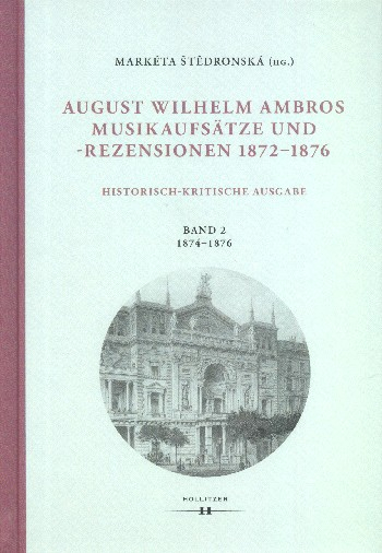 August Wilhelm Ambros Musikaufsätze und Rezensionen 1872-1876 Band 2