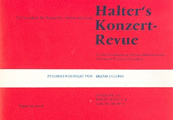 Halters Konzert-Revue: für Blasorchester
