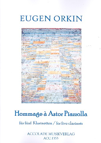 Hommage à Astor Piazzolla für 5 Klarinetten Partitur und Stimmen