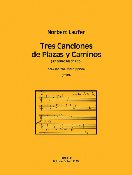 3 Canciones de Plazas y Caminos für Sopran, Violine und Klavier