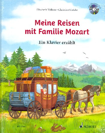 Kinderbuch Meine Reisen mit Familie Mozart - Ein Klavier erählt