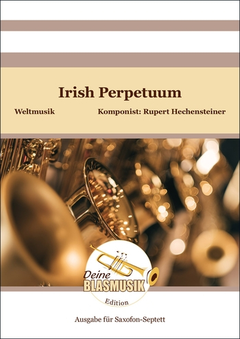 Irish Perpetuum für 7 Saxophone