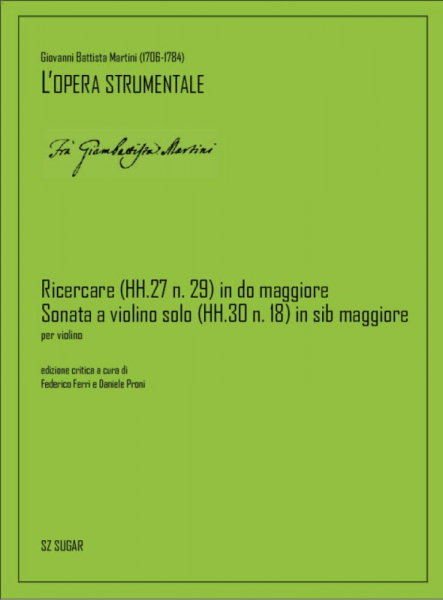 Ricercare in do maggiore e Sonata a violino solo in sib maggiore per violino