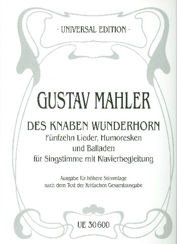 15 Lieder, Humoresken und Balladen aus 'Des Knaben Wunderhorn' für hohe Singstimme und Klavier