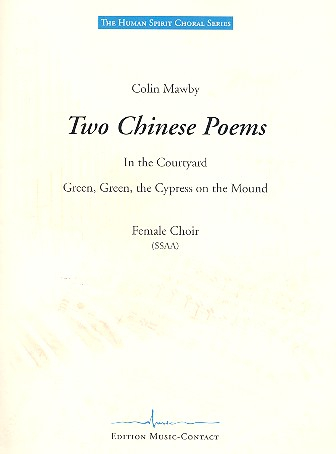 2 Chinese Poems für Frauenchor a cappella