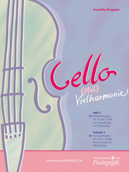 Cello-Vielharmonie Band 2 (+CD-ROM) für 4-5 Violoncelli
