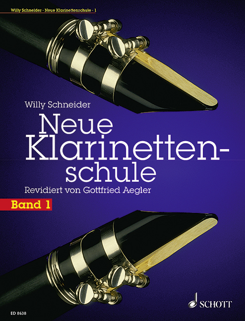 Schott Music Gmbh & Co.kg Schule Für Klarinette Neue Klarinettenschule 1
