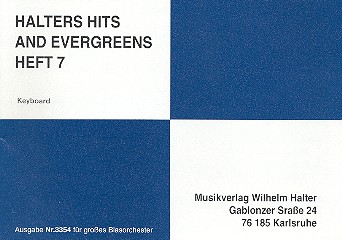 Halters Hits and Evergreens Band 7: für Blasorchester