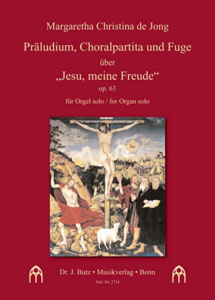 Präludium, Choralpartita und Fuge über Jesu meine Freude op.63 für Orgel