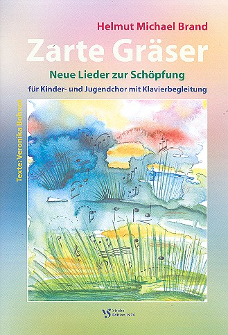 Zarte Gräser für Kinder- und Jugendchor und Klavier