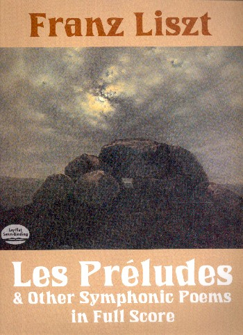 Les Préludes and other Symphonic Poems for orchestra