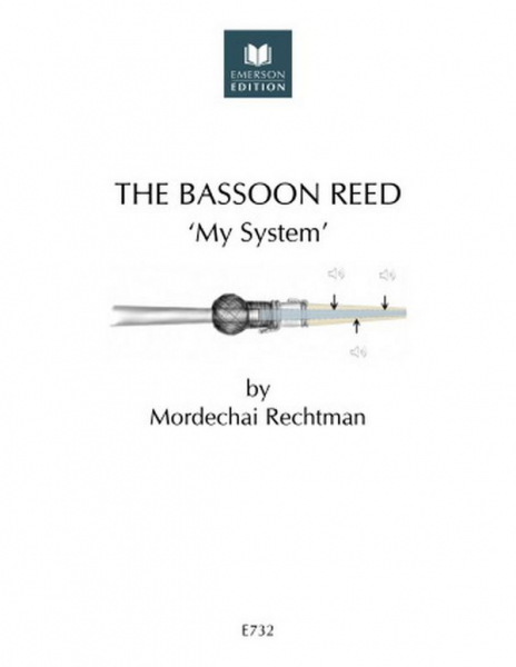 The Bassoon Reed - My System für Fagott