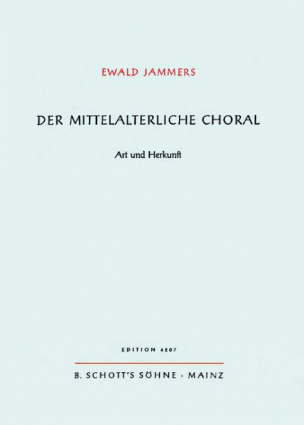 Der mittelalterliche Choral Band 2 Art und Herkunft