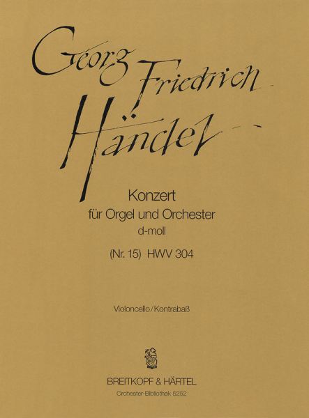 Konzert d-Moll Nr.15 HWV304 für Orgel und Orchester