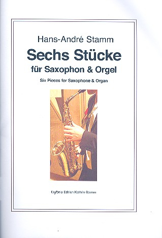 6 Stücke für Saxophon und Orgel