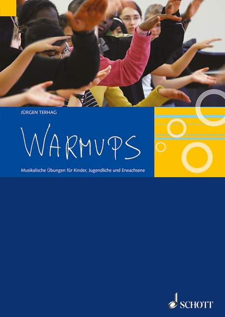 Schott Music Gmbh & Co.kg Arbeitsbuch Warmups