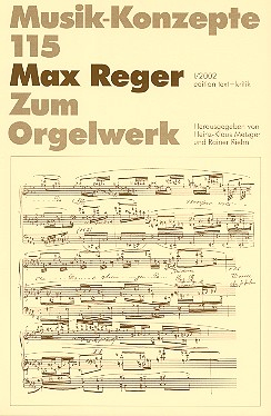 Max Reger Zum Orgelwerk