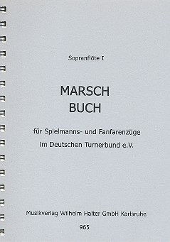 Marschbuch: für Spielmanns- und Fanfarenzüge im DTB