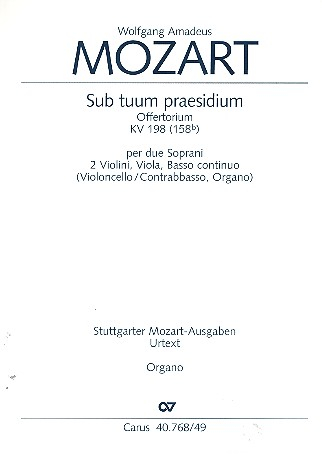 Sub tuum praesidium KV198 für 2 Soprane, 2 Violinen, Viola und Bc