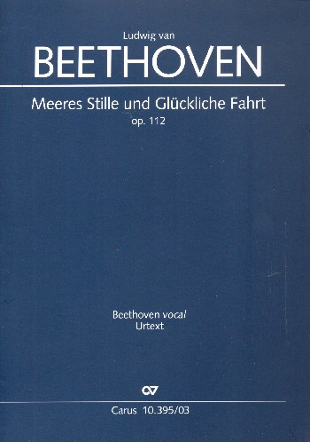 Meeres Stille und glückliche Fahrt op.112 für gem Chor und Orchester