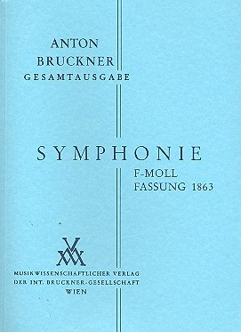 Sinfonie f-Moll in der Fassung von 1863 für Orchester