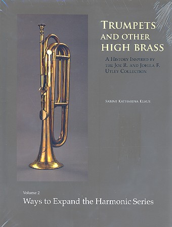 Trumpets and other high Brass vol.2 ways to expand the harmonic series