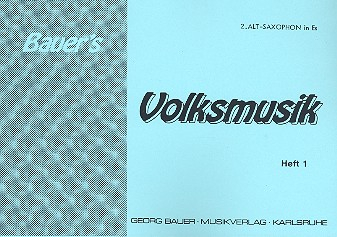 Bauers Volksmusik Band 1 für Blasorchester