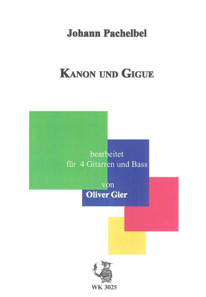 Kanon und Gigue für 4 Gitarren und Bassgitarre