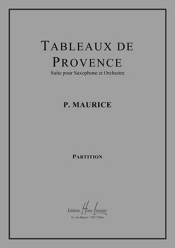 Tableaux de Provence pour saxophone et orchestre