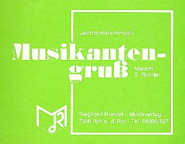 Musikantengruß: für Blasorchester Direktion und Stimmen